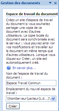 Office 2007 : Cr&eacute;er espace de travail