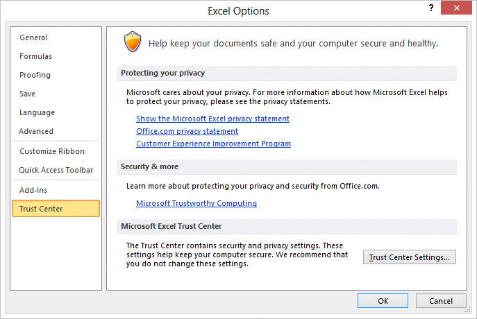 Excel 2010 - File tab - Options - Trust Center